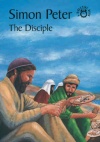 Simon Peter: The Disciple - Bible Time Book 